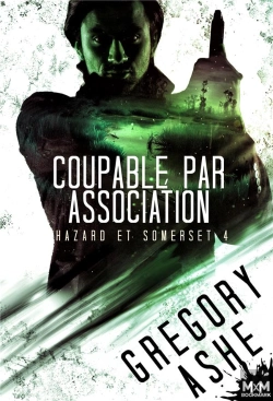 Bertrand.pt - Coupable Par Association : Hazard Et Somerset, T4