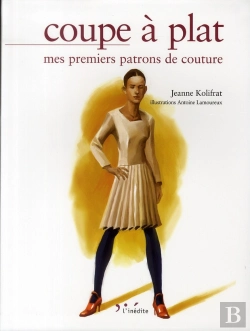 Bertrand.pt - Coupe À Plat ; Mes Premiers Patrons De Couture
