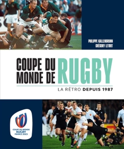 Bertrand.pt - Coupe Du Monde De Rugby : La Rétro Depuis 1987