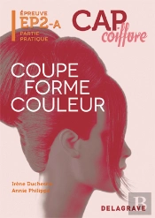 Coupe Forme Couleur Cap Coiffure Epreuve Ep2a