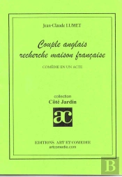 Couple Anglais Recherche Maison Francaise ; Comedie En 1 Acte