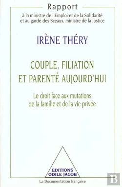 Bertrand.pt - Couple ; Filiation Et Parente Aujourd'Hui