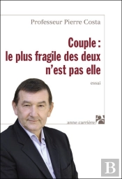 Couple : Le Plus Fragile Des Deux N'Est Pas Elle