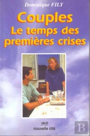 Couple, Le Temps Des Premieres Crises
