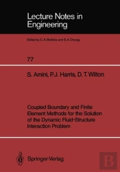 Coupled Boundary And Finite Element Methods For The Solution Of The Dynamic Fluid-Structure Interaction Problem