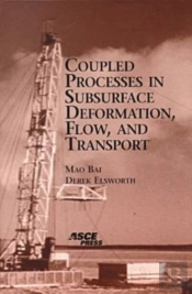 Coupled Processes In Subsurface Deformation, Flow, And Transport