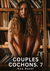Couples Cochons 7 - Nouvelles Erotiques De Sexe Ta