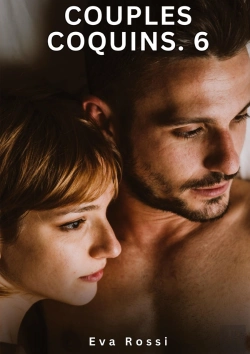 Bertrand.pt - Couples Coquins 6 - Nouvelles Erotiques De Sexe Ta