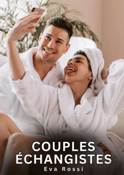 Bertrand.pt - Couples Echangistes - Nouvelles Erotiques De Sexe Tabou Pour Adultes