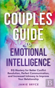 Couples Guide To Emotional Intelligence