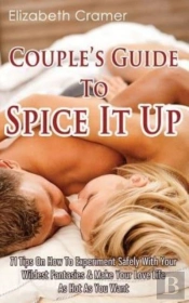 Couple'S Guide To Spice It Up