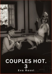 Couples Hot 3 - Nouvelles Erotiques De Sexe Ta