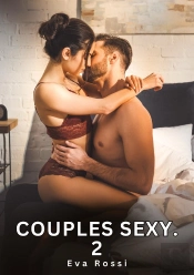 Couples Sexy 2 - Nouvelles Erotiques De Sexe Ta