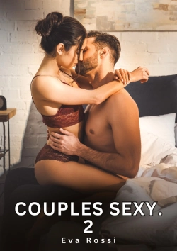 Bertrand.pt - Couples Sexy 2 - Nouvelles Erotiques De Sexe Ta