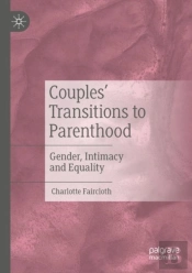 Couplesâ€™ Transitions To Parenthood