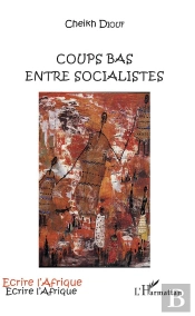 Coups Bas Entre Socialistes