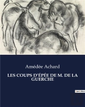 Coups D Epee De M De Guerche - .