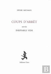 Coups D'Arrêt ; Ineffable Vide