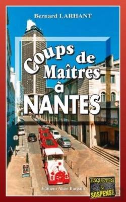 Bertrand.pt - Coups De Maîtres À Nantes