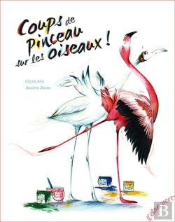 Bertrand.pt - Coups De Pinceau Sur Les Oiseaux !