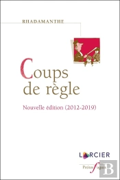 Coups De Règle (Édition 2012-2019)