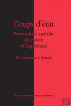 Bertrand.pt - Coups D'Etat, Revolutions And The Question Of Legitimacy