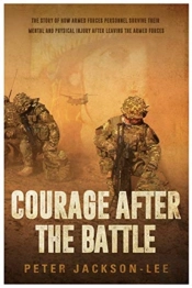 Courage After The Battle