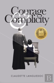 Courage And Complicity