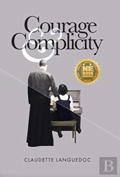 Courage And Complicity