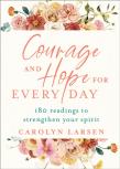Courage And Hope For Every Day