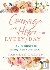 Courage And Hope For Every Day