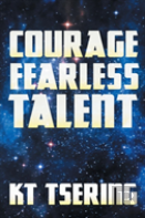 Courage Fearless Talent