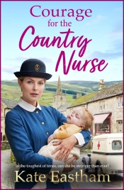 Courage For The Country Nurse