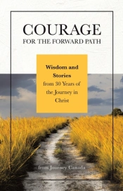 Courage For The Forward Path