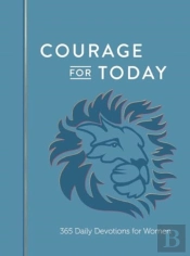 Courage For Today