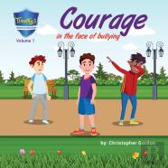 Courage In The Face Of Bullying