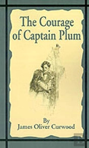 Courage Of Captain Plum