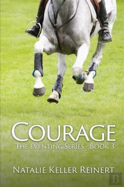 Bertrand.pt - Courage (The Eventing Series - Book Three)