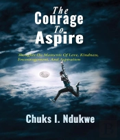Courage To Aspire