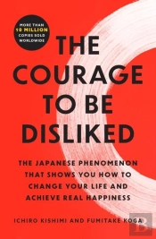 Courage To Be Disliked