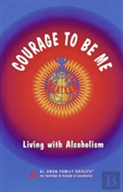 Courage To Be Me
