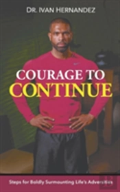 Courage To Continue