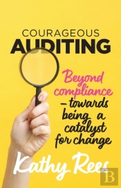Courageous Auditing