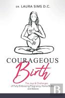 Courageous Birth