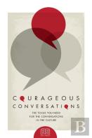 Courageous Conversations