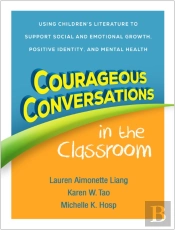 Courageous Conversations In The Classroom