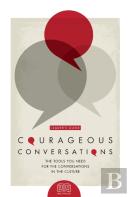 Courageous Conversations (Leader'S Guide)