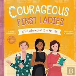 Bertrand.pt - Courageous First Ladies Who Changed The World