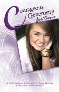 Courageous Generosity For Teens