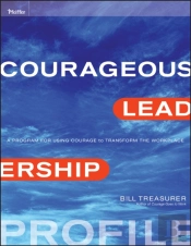Courageous Leadership Profile